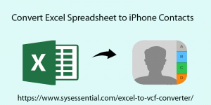 How to convert Excel spreadsheet to iPhone contacts?